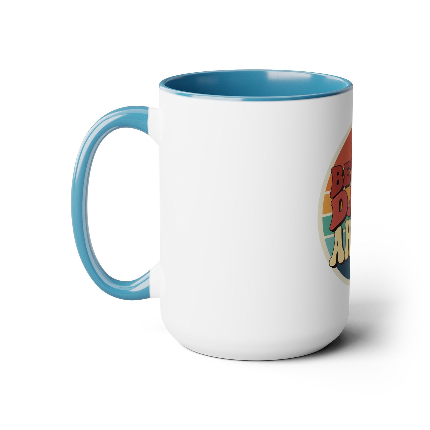 Two-Tone Better Days Coffee Mugs, 15oz