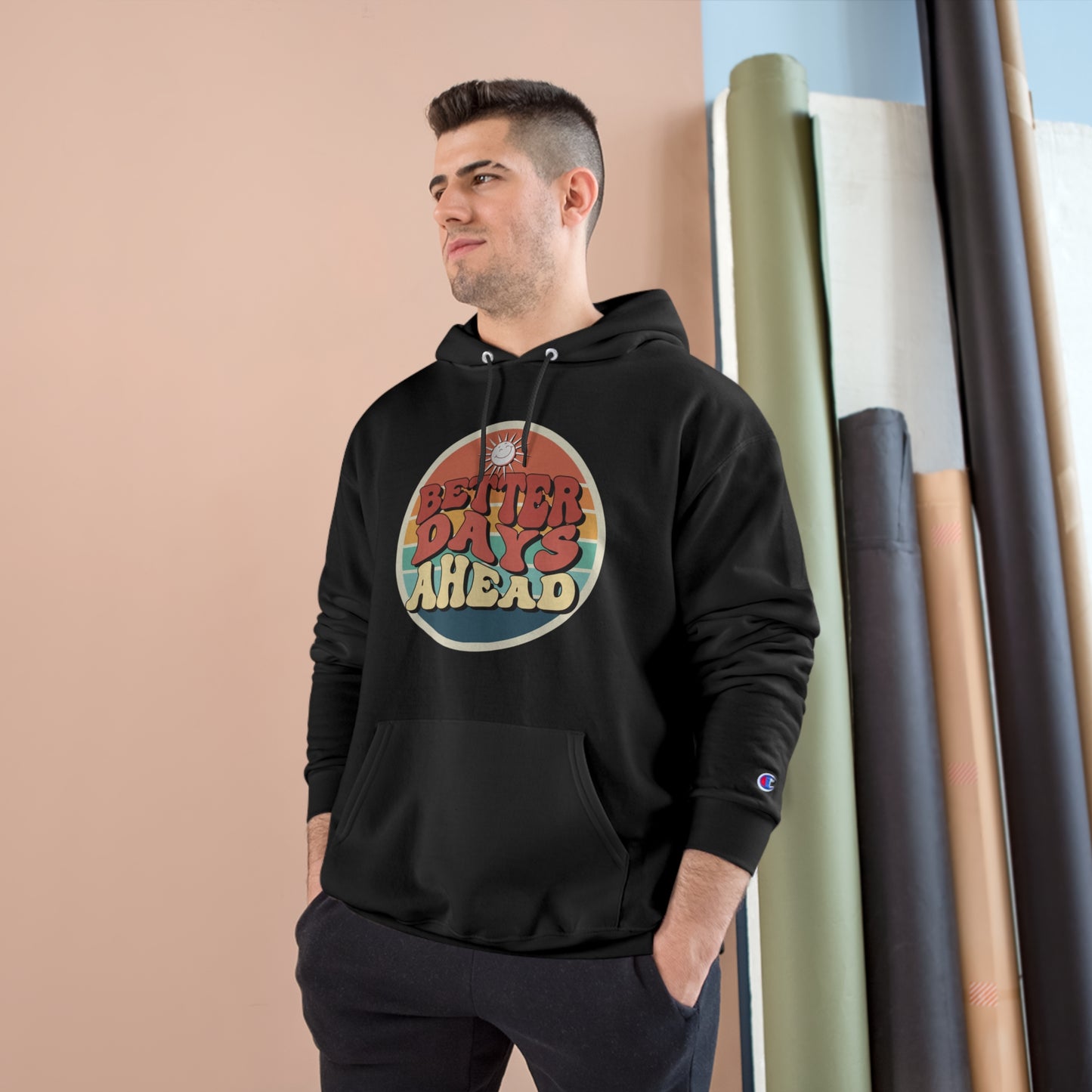 Champion Brand Better Days Hoodie